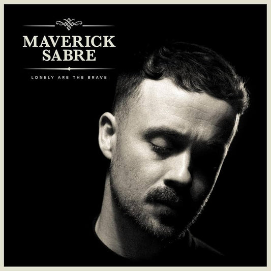Maverick Sabre – Lonely are the Brave (Mav’s Version)