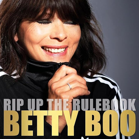 Betty Boo – Rip Up The Rulebook