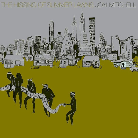 Joni Mitchell – The Hissing of Summer Lawns