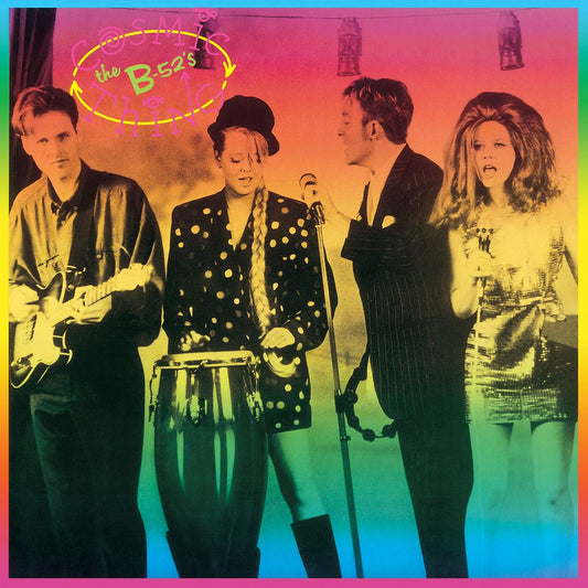 B-52's – Cosmic Thing