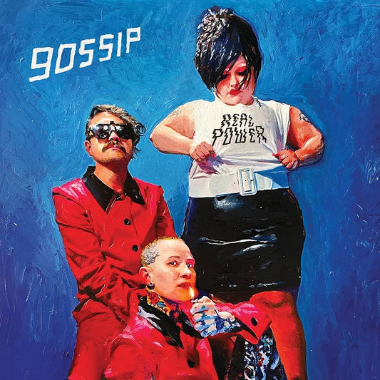 Gossip – Real Power at Dream Street Records