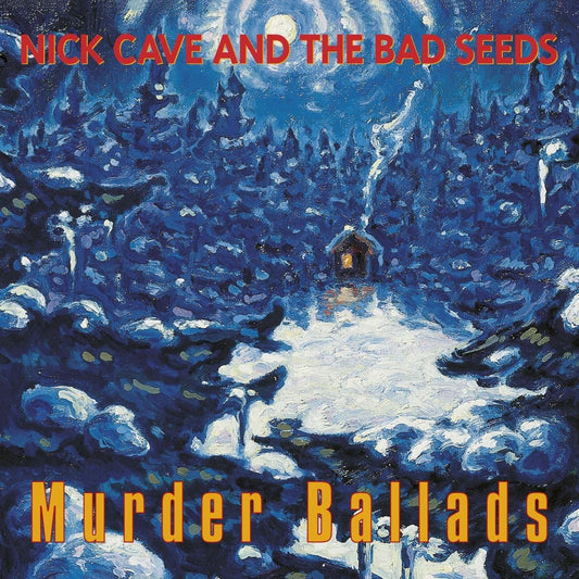 Nick Cave  – Murder Ballads