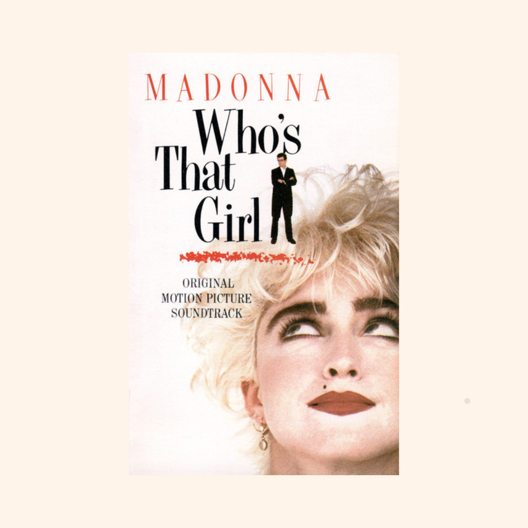 Madonna – Who's That Girl (Original Soundtrack)