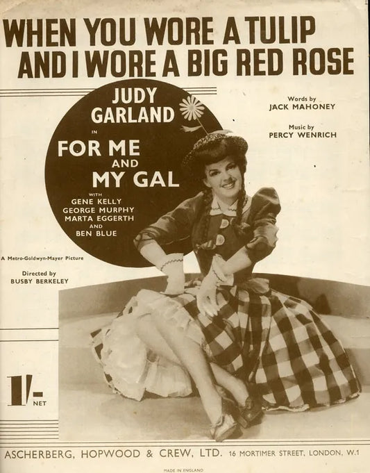 Judy Garland – When You Wore A Tulip... (from Me And My Gal)