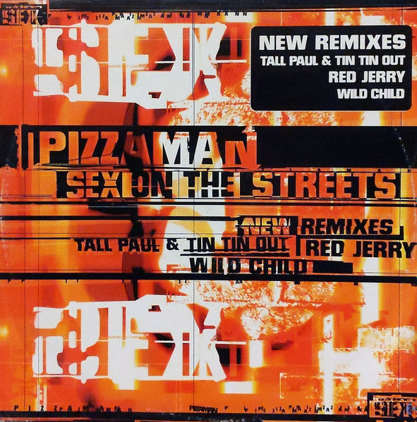 Pizzaman – Sex on the Streets (New Remixes)