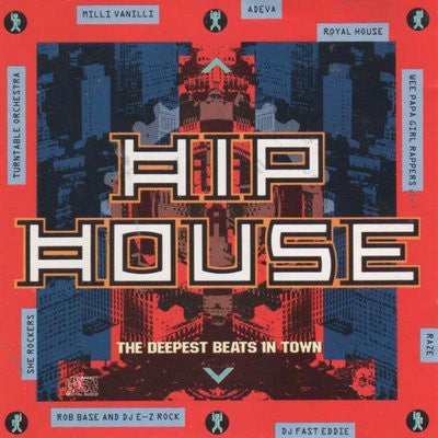 Various – Hip House - The Deepest Beats In Town