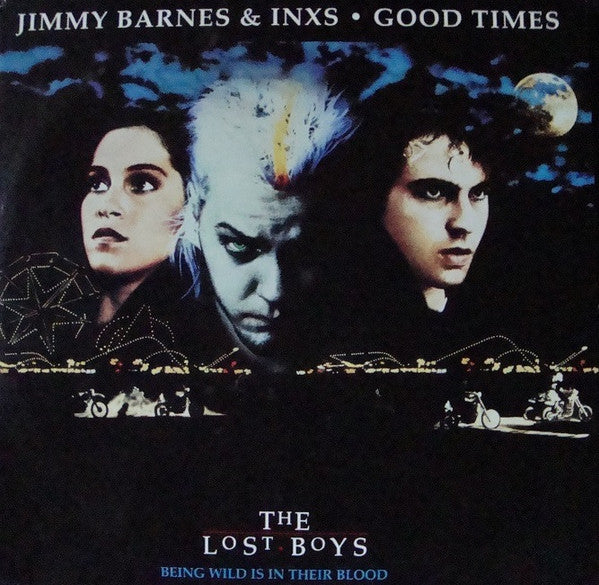 Jimmy Barnes & INXS – Good Times – 12”