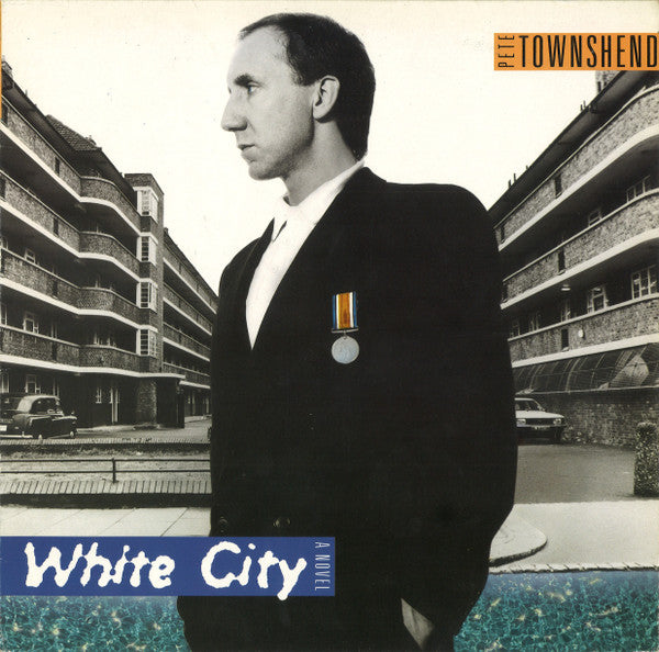 Pete Townshend – White City (A Novel) – LP