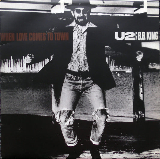 U2 with B.B. King – When Love Comes To Town 12"