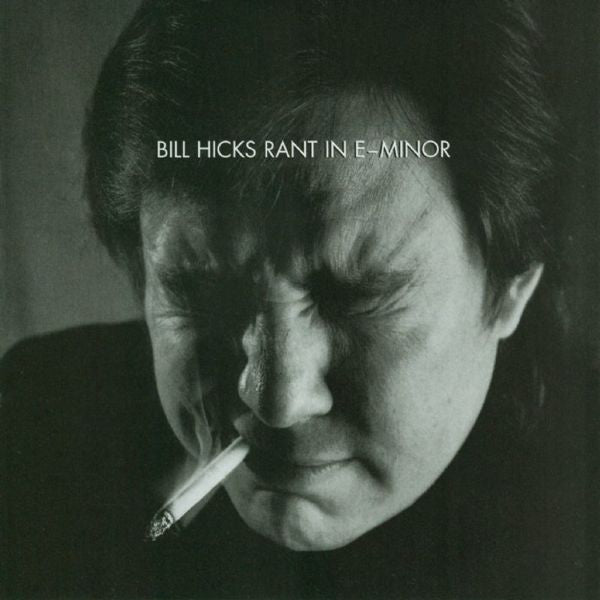 Bill Hicks – Rant In E-Minor – CD