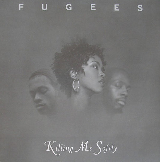 Fugees – Killing Me Softly 12"