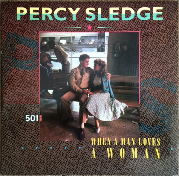 Percy Sledge – When A Man Loves A Woman – 12"
