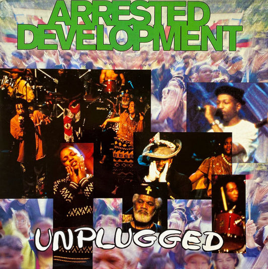 Arrested Development – Unplugged