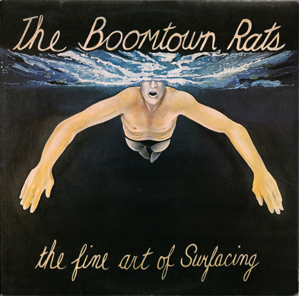 The Boomtown Rats – The Fine Art of Surfacing – LP