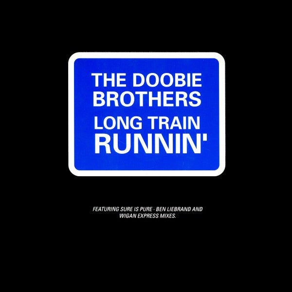 The Doobie Brothers – Long Train Runnin' 12"