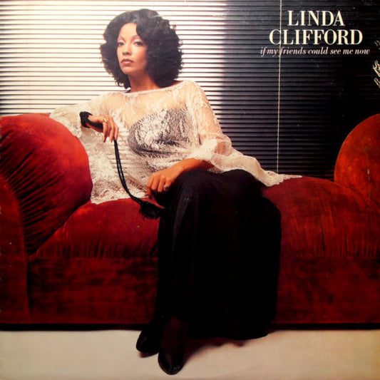Linda Clifford – If My Friends Could See Me Now