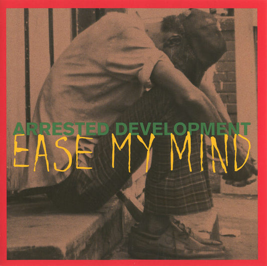 Arrested Development – Ease My Mind