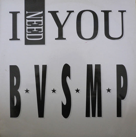 B.V.S.M.P. – I Need You