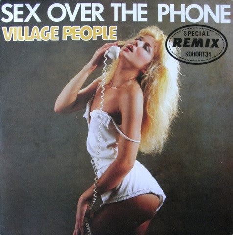 Village People – Sex Over The Phone (Special Remix) – 12"