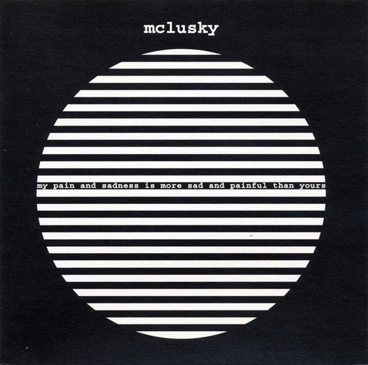 mclusky – My Pain and Sadness is More Sad and Painful Than Yours
