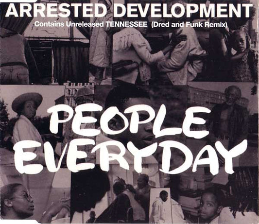 Arrested Development – People Everyday
