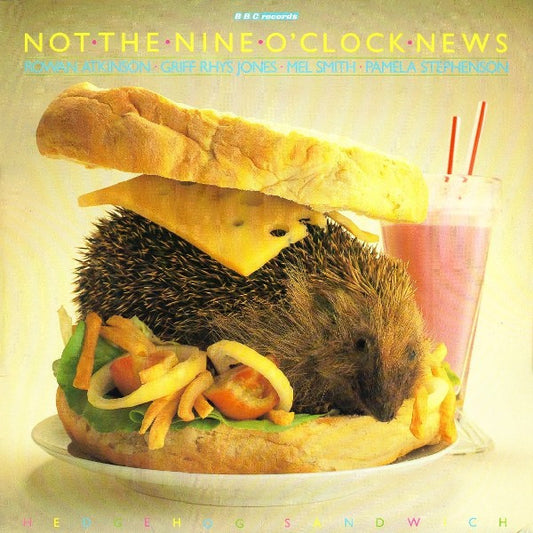 Not The Nine O'Clock News – Hedgehog Sandwich