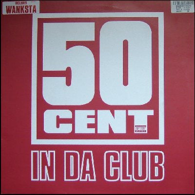 50 Cent – In Da Club