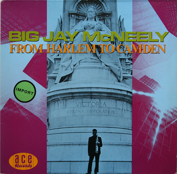 Big Jay McNeely – From Harlem To Camden – LP