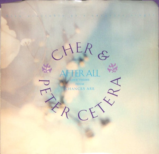 Cher & Peter Cetera – After All 12"