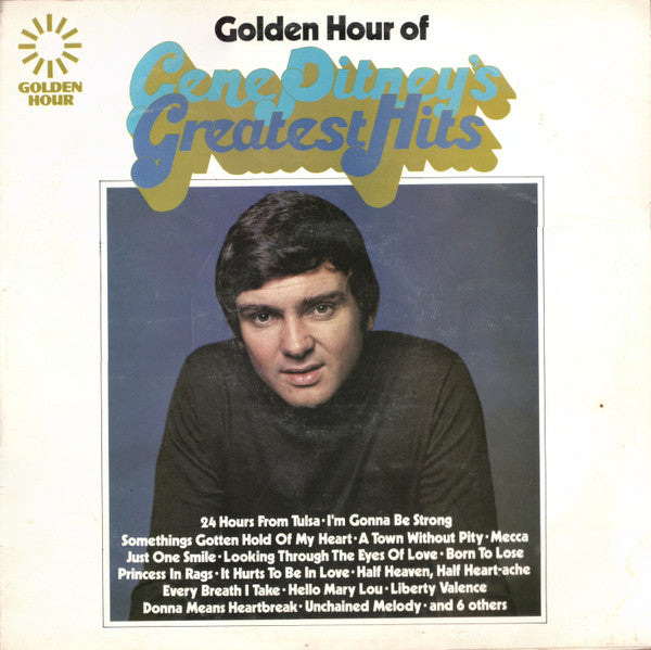 Gene Pitney – Golden Hour Greatest Hits