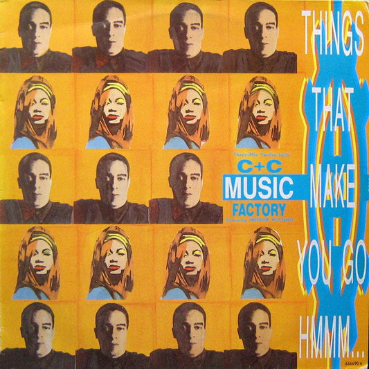 C+C Music Factory – Things That Make You Go Hmmm