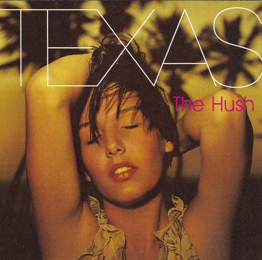 Texas – The Hush