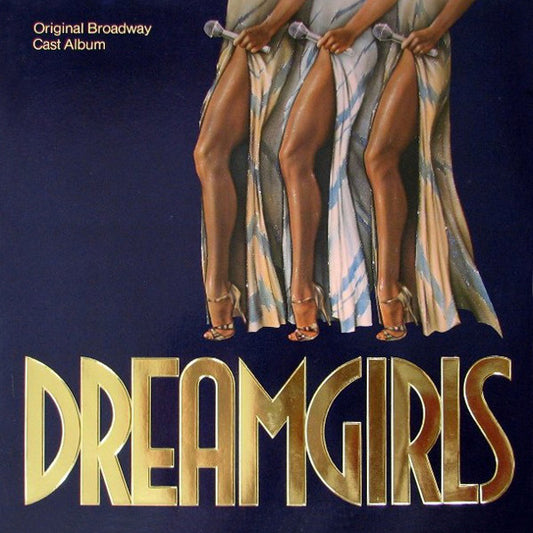 Original Broadway Cast – Dreamgirls (Original Broadway Cast Album)