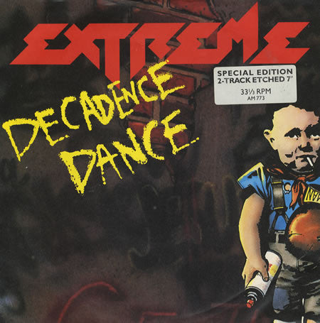Extreme – Decadence Dance – 7” etched