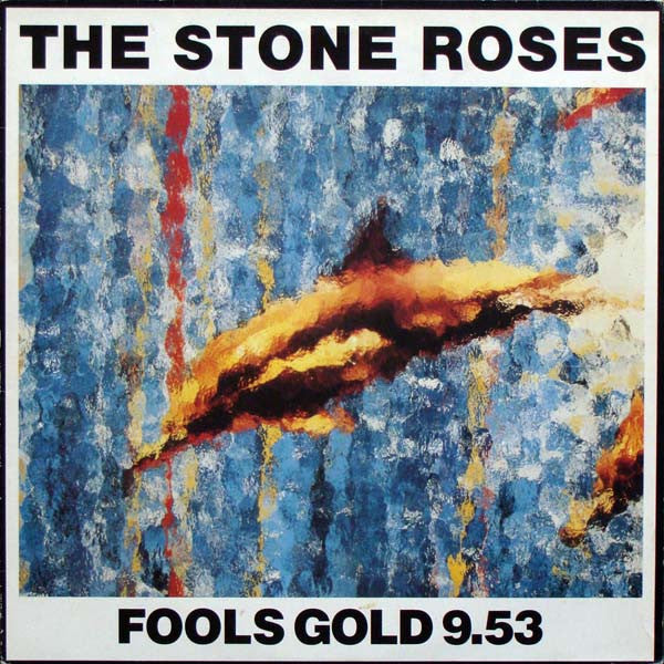 The Stone Roses – Fools Gold 9.53 (reissue) – 12"