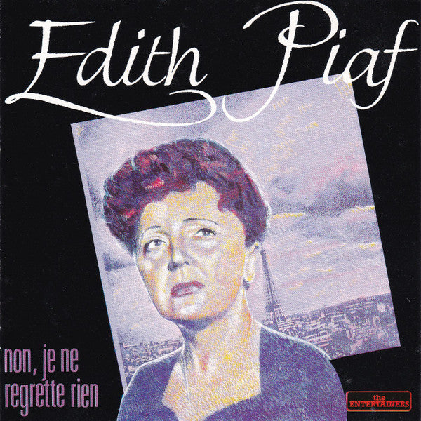Edith Piaf – Non, Je Ne Regrette Rien