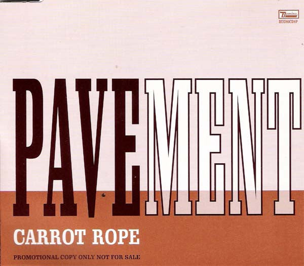 Pavement – Carrot Rope