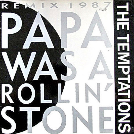 The Temptations – Papa Was A Rollin' Stone  12"