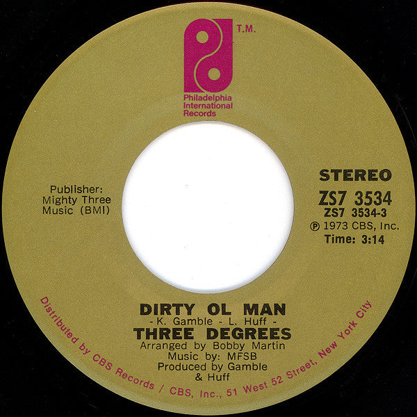 The Three Degrees – Dirty Ol Man / Can't You See What You're Doing To Me – 7”