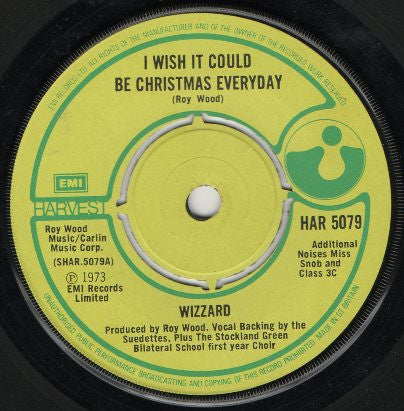Wizzard – I Wish It Could Be Christmas Everyday – 7”