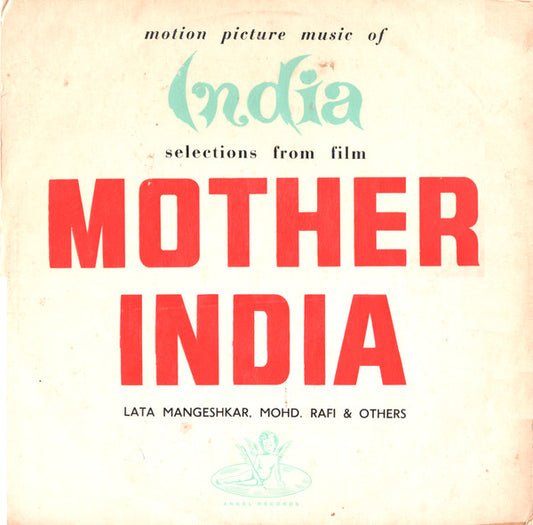 Naushad, Shakeel Badayuni – Mother India
