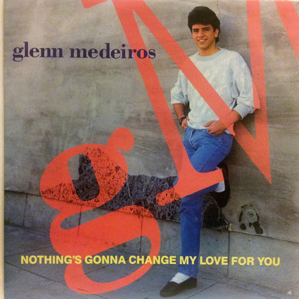 Glenn Medeiros – Nothing's Gonna Change My Love For You 12"