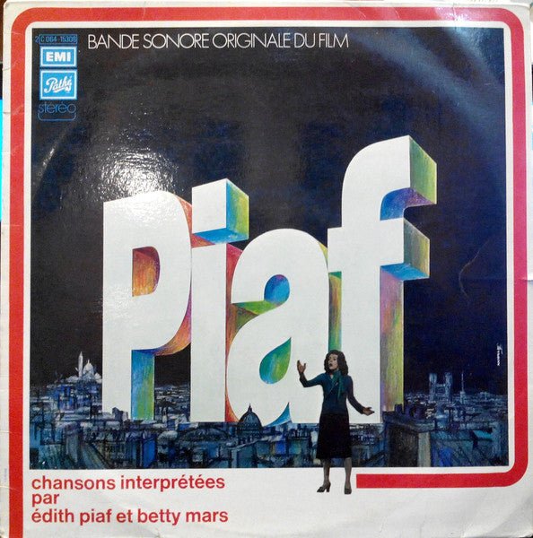 Edith Piaf & Betty Mars – Piaf - Original Soundtrack From The Film – LP