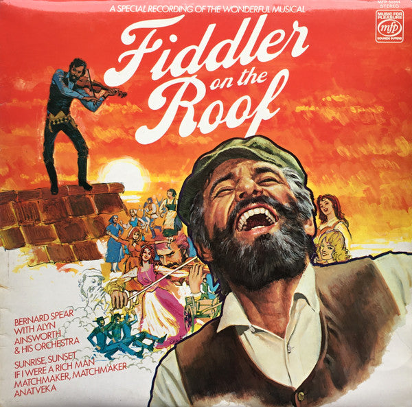 Bernard Spear, Alyn Ainsworth Orchestra – Fiddler On The Roof – LP