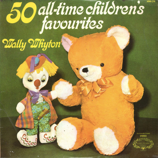 Wally Whyton – 50 All-Time Children's Favourites – LP
