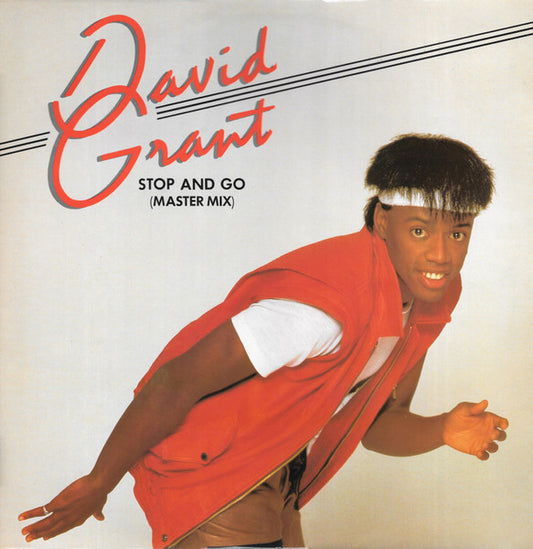 David Grant – Stop And Go (Master Mix) 12"