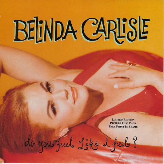 Belinda Carlisle – Do You Feel Like I Feel?
