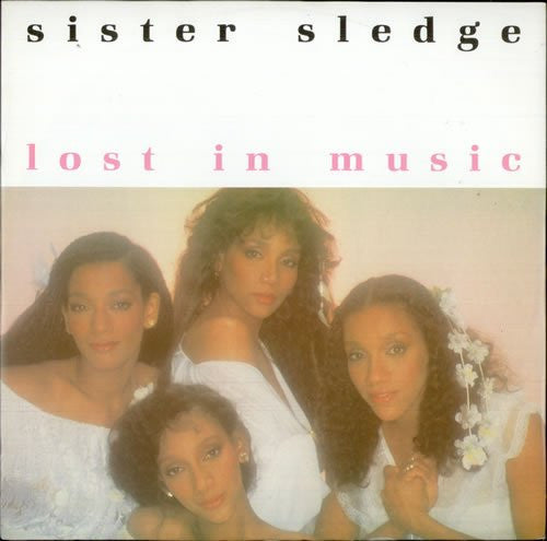 Sister Sledge – Lost In Music – 12"