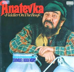 Shmuel Rodensky – Anatevka (Deutsche Originalaufnahme) – LP
