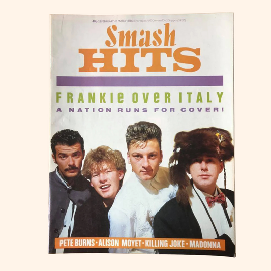 Smash Hits – 28 February – 13 March 1985 (Frankie Goes to Hollywood)